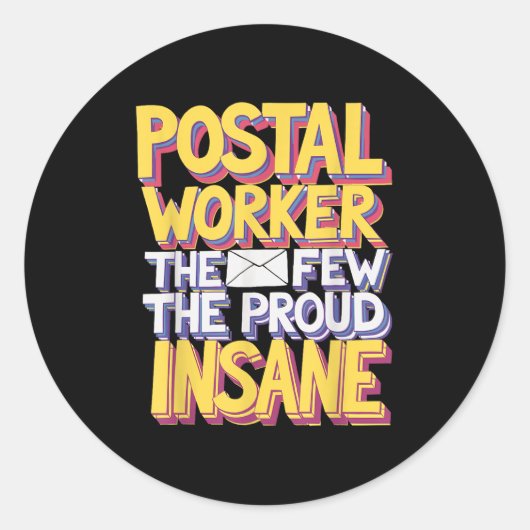 Grappige postbeambte Quote meme ontwerp Ronde Sticker (Voorkant)