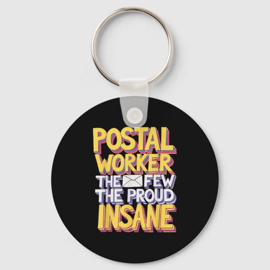 Grappige postbeambte Quote meme ontwerp Sleutelhanger (Voorkant)