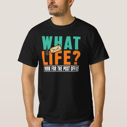 Grappige postbode USPS postbeambte humor cadeau T-shirt (Voorkant)