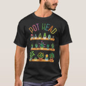 Grappige Pot Hoofd Plantenliefhebber T-shirt (Voorkant)