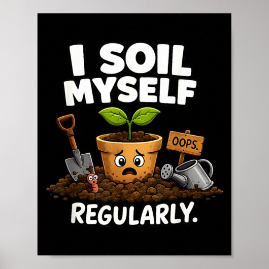 Grappige potgrondplantpot voor losgeslagen tuinman poster (Voorkant)