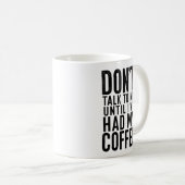 Grappige ‘Praat Niet Met Me’ Mok Caffè Minnaar Cad (Voorkant rechts)