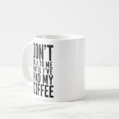 Grappige ‘Praat Niet Met Me’ Mok Caffè Minnaar Cad (Voorkant links)
