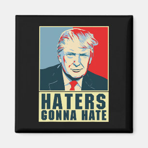 Grappige president Donald Trump-haters gaan haten Magneet
