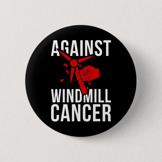 Grappige President - Tegen Windmolen Kanker Ronde Button 5,7 Cm (Voorkant)