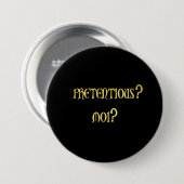 Grappige Pretentieuze Grap Ronde Button 7,6 Cm (Voorkant /achterkant)
