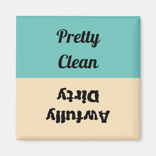 Grappige Pretty Clean Awfully Dirty vaatwasser Magneet
