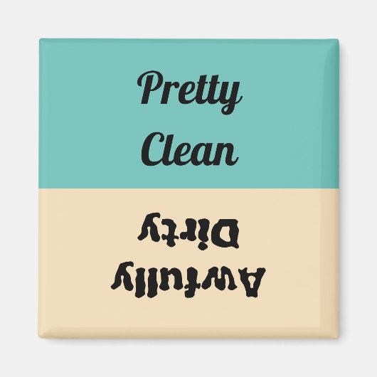 Grappige Pretty Clean Awfully Dirty vaatwasser Magneet (Voorkant)