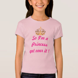 Grappige prinses tekst t-shirt