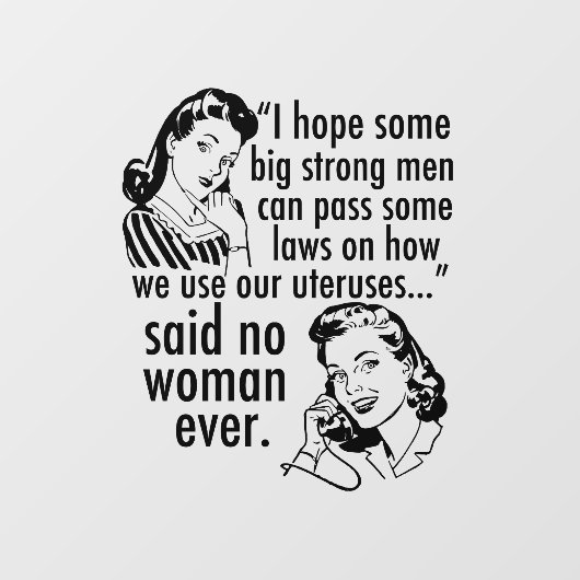 Grappige pro-choice feministische politieke Cartoo Raamsticker (Vel)