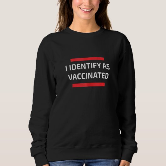 Grappige Pro-vaccinatie identificeer ik als gevacc Trui (Voorkant)