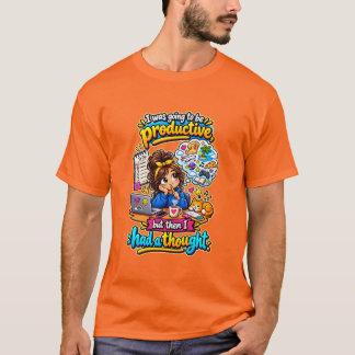 Grappige Productiviteit Uitstel Gedachte Citaat T-shirt