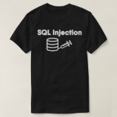 Grappige Programmer Database SQL Injectie Database T-shirt (Design voorkant)