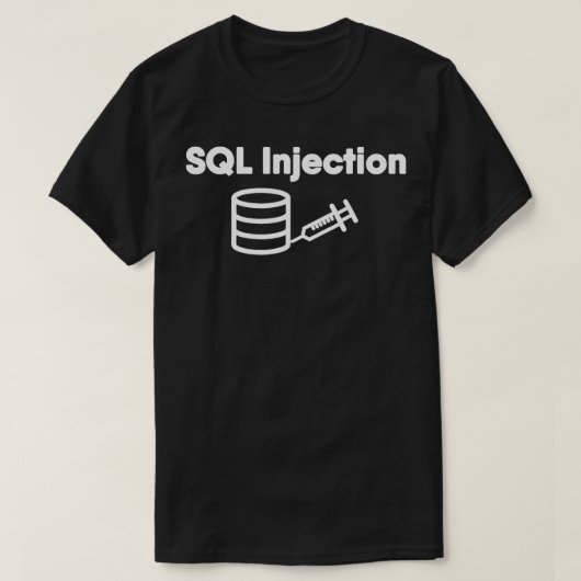 Grappige Programmer Database SQL Injectie Database T-shirt (Design voorkant)