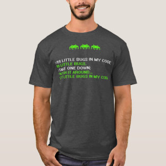 Grappige programmeur codering debugger hacker comp t-shirt