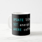 Grappige programmeur UPDATE Leven SQL Code Koffiemok (Voorkant links)