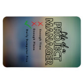 Grappige Project Manager dumpster brand Magneet (Horizontaal)