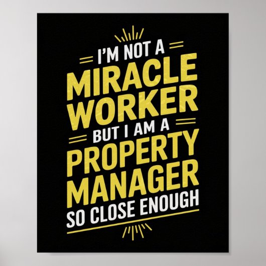 Grappige Property Manager Wall Art - Ik ben geen w Poster (Voorkant)
