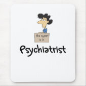 Grappige Psychiater Mousepad Muismat (Voorkant)