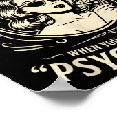 Grappige psycho path citaat sarcastische humor ret poster (Hoek)