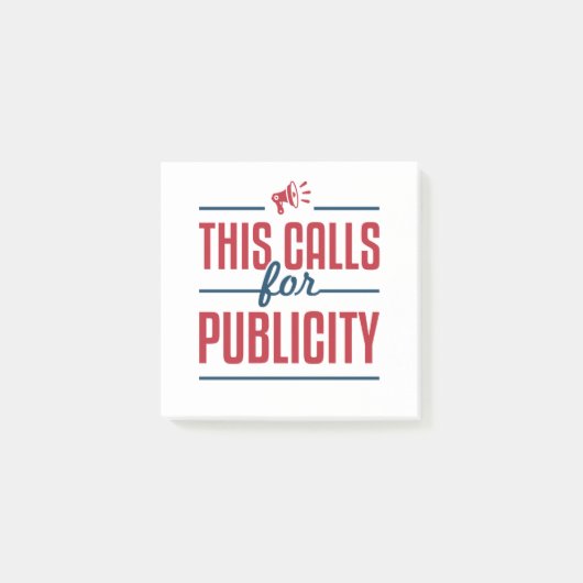 Grappige Publicist Dit Roept Om Publiciteit Post-it® Notes (Voorkant)