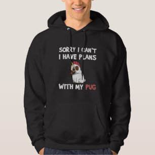 Grappige Pug Dog quote voor pug liefhebbers en pug Hoodie