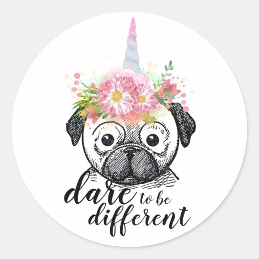 Grappige Pug Eenhoorn - Durf Anders Te Zijn Ronde Sticker (Voorkant)