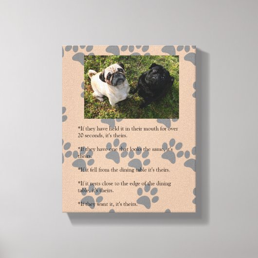 Grappige PUG-wetten van eigendom Canvas Afdruk (Voorkant)