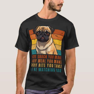 Grappige Pugs Liefhebber - Elke Snack Die Je Maakt T-shirt