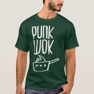 Grappige punkrock pun punk wok t-shirt