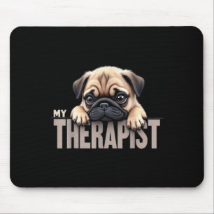 Grappige Pup Mijn Therapeut Pug Hond Muismat