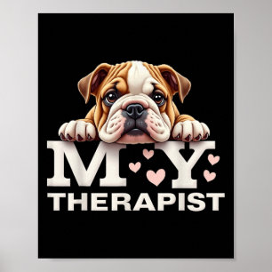 Grappige Puppy Mijn Therapeut Engelse Bulldog Hond Poster