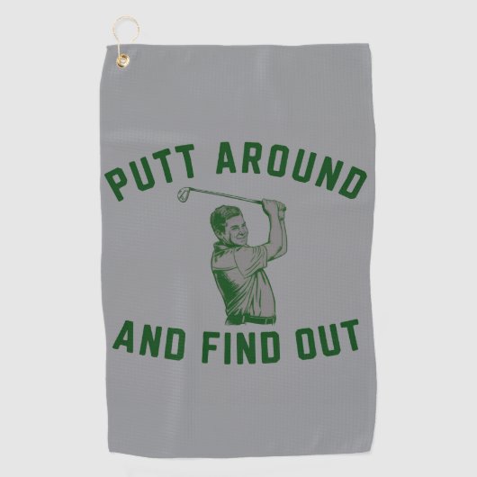 Grappige Putt Rond en Ontdek Sarcastisch Golfen F Golfhanddoek (Voorkant)