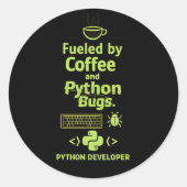 Grappige Python-ontwikkelaar – Gedreven door koffi Ronde Sticker (Voorkant)
