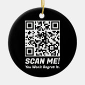 Grappige QR Scan Me! Grappige spijt grap Keramisch Ornament (Voorkant)