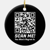 Grappige QR Scan Me! Grappige spijt grap Keramisch Ornament (Achterkant)