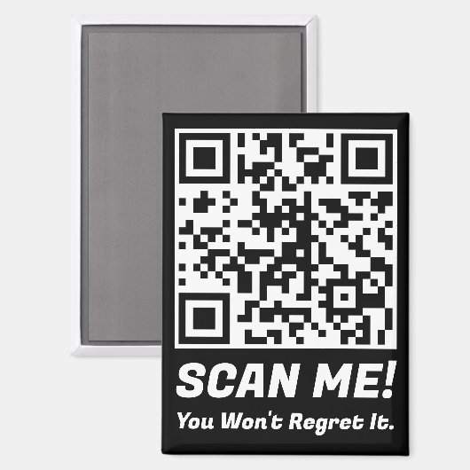 Grappige QR Scan Me! Grappige spijt grap  Magneet (Voorkant / Achterkant)