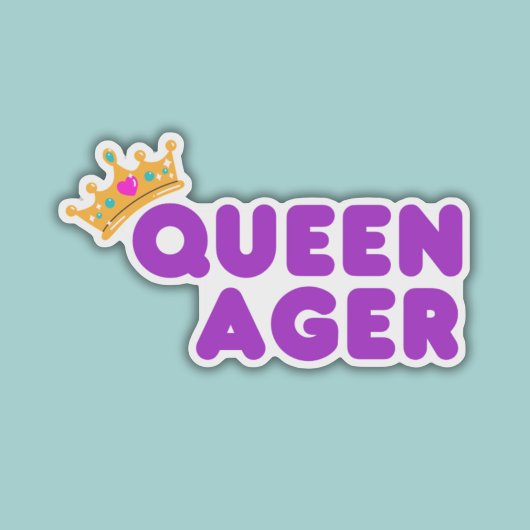 Grappige Queen Ager Waterdicht Sticker