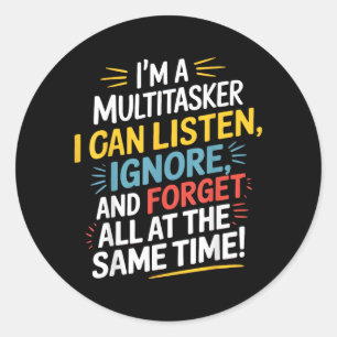 Grappige Quote Grappige Multitask Grappige Spreuk Ronde Sticker