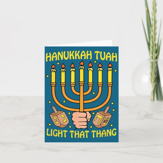 Grappige quote Hanukkah Tuah Licht Dat Ding Ontwer Kaart (Voorkant)