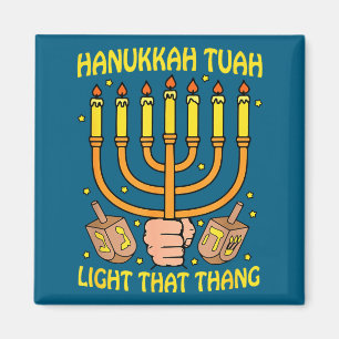 Grappige quote Hanukkah Tuah Licht Dat Ding Ontwer Magneet