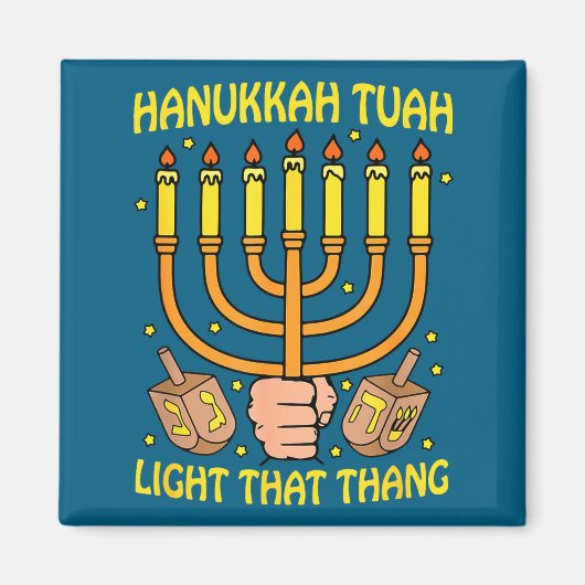 Grappige quote Hanukkah Tuah Licht Dat Ding Ontwer Magneet (Voorkant)