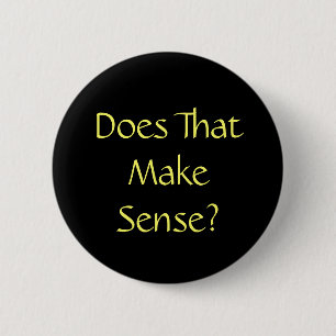 Grappige Quote Heeft Dat Betekenis Ronde Button 5,7 Cm