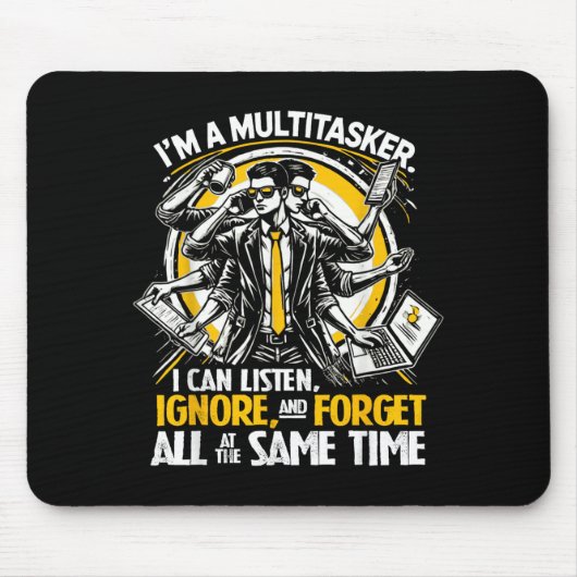 Grappige Quote Humoristische Multitask Grappige Sp Muismat (Voorkant)