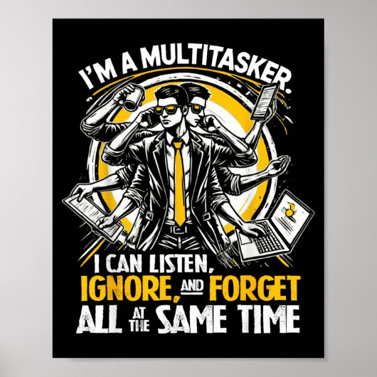 Grappige Quote Humoristische Multitask Grappige Sp Poster (Voorkant)