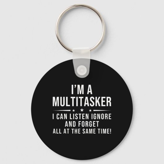 Grappige Quote Humoristische Multitask Grappige Sp Sleutelhanger (Voorkant)