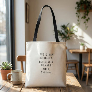 Grappige quote humoristische zwart-wit typografisc tote bag