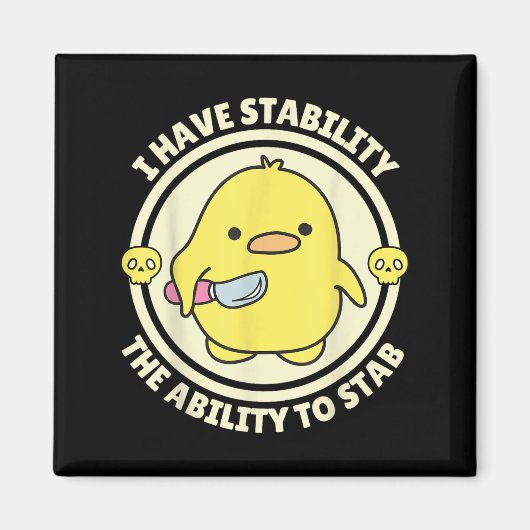 Grappige Quote Ik Heb Stabiliteit De Mogelijkheid Magneet (Voorkant)