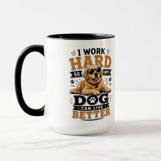 Grappige Quote Ik Werk Hard Zodat Mijn Hond Beter  Mok (Links)