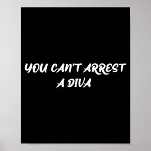 Grappige Quote Je Kunt Een Diva Sy Attitude Niet A Poster